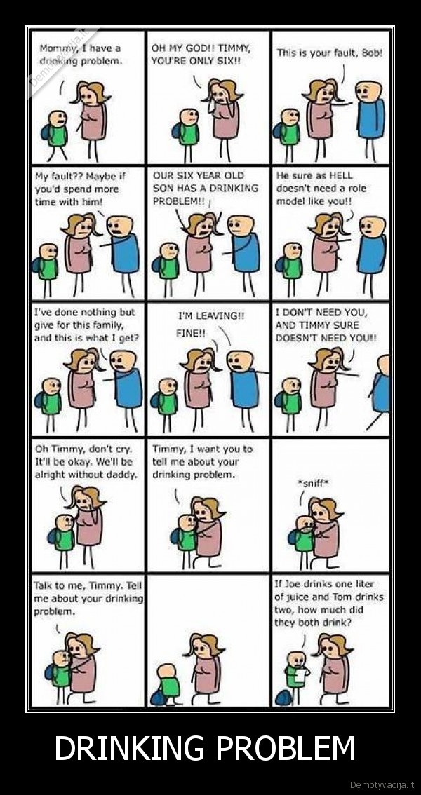 DRINKING PROBLEM 