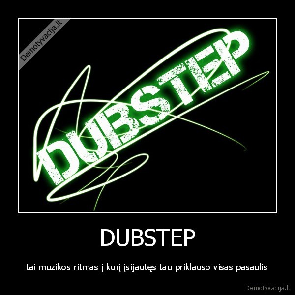 dubstep,muzika,pasaulis