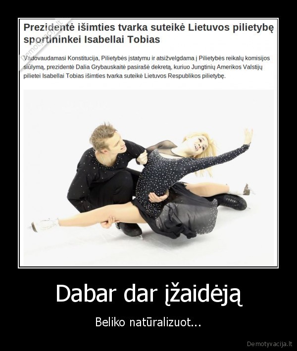 naturalizacija,deividas, stagniunas,isabella, tobias