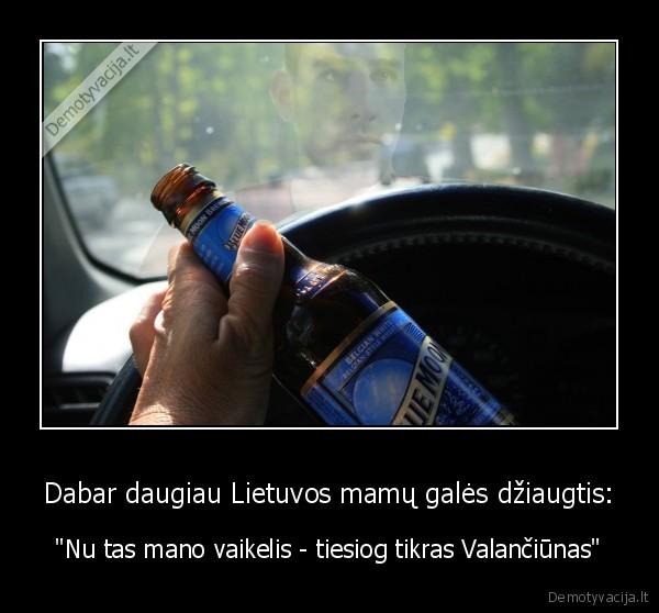 girtas, uz, vairo,jonas, valanciunas,valanciunas, girtas