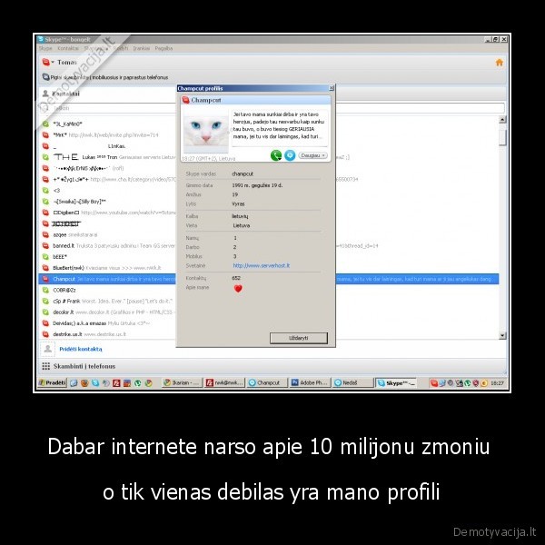 Dabar internete narso apie 10 milijonu zmoniu 