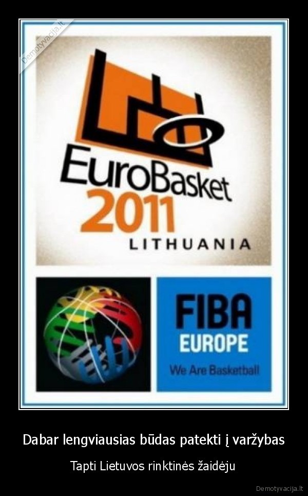 bilietai,eurobasket,2011,lithuania,krepsinis,lietuva,fiba,rinktine,zaidejas,lengviausias, bu