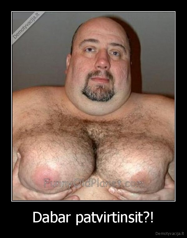 papukai, d, dydzio, yra, geris, kiekvienam, vyruj,tad, turek, dydi, d