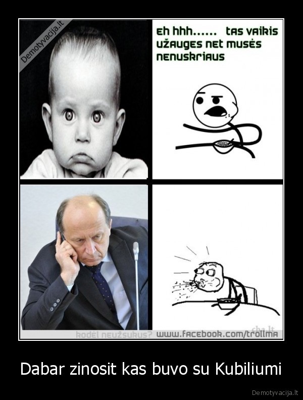 Dabar zinosit kas buvo su Kubiliumi
