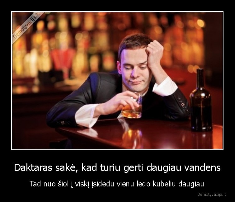 viskis,alkoholikas,vandens, trukumas