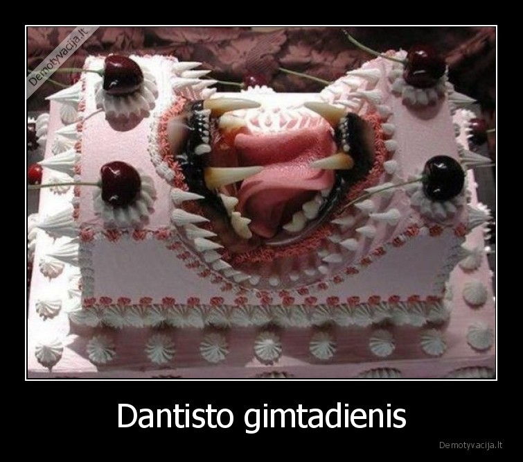 dantistas,gimtadienis,tortas