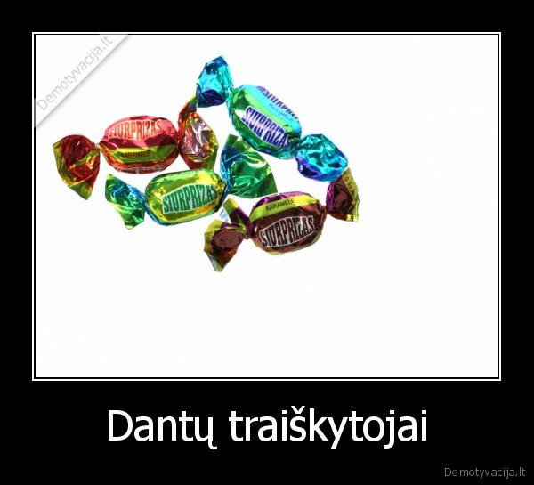 Dantų traiškytojai