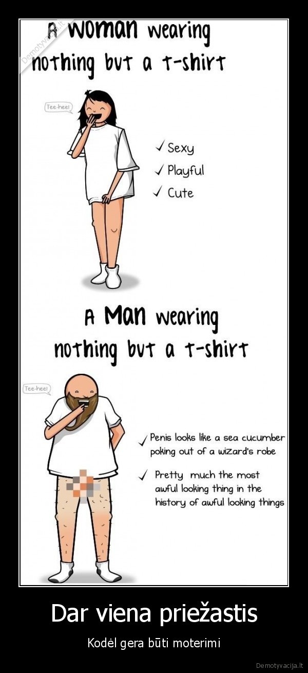 Dar viena priežastis