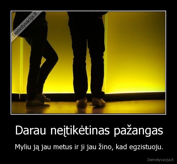 meile,pazanga,dvorumas,egzistavimas