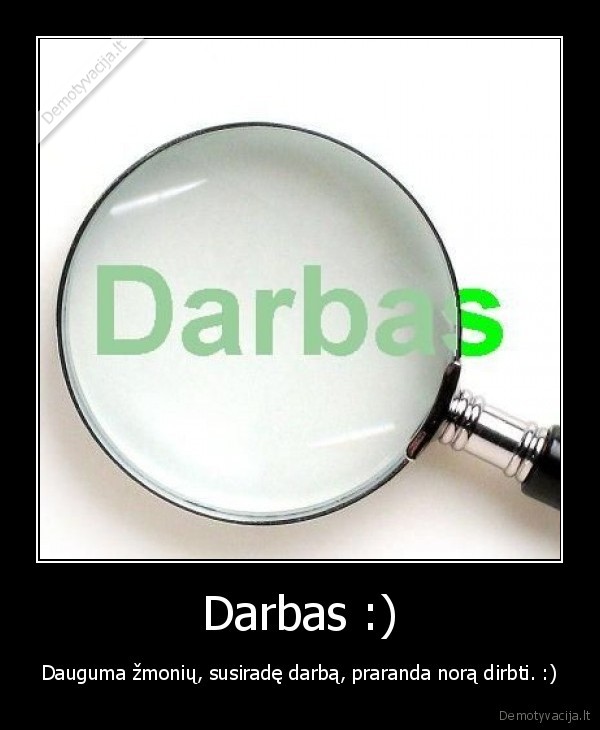 Darbas :)