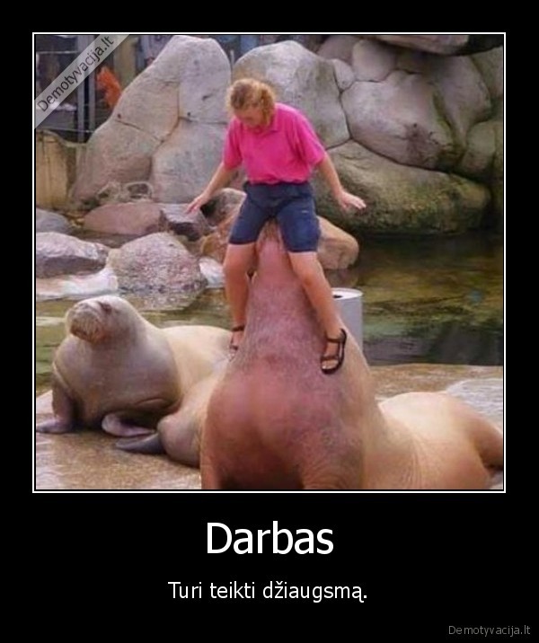 darbas,dirbti,dziaugsmas