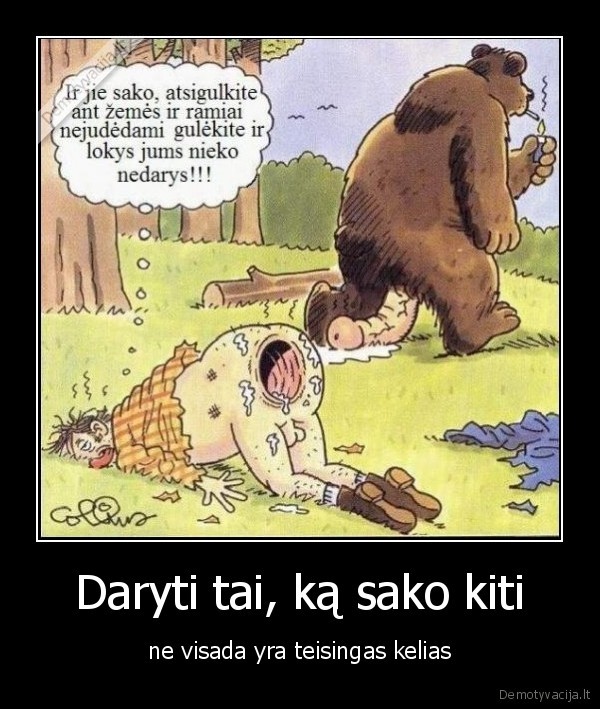 Daryti tai, ką sako kiti