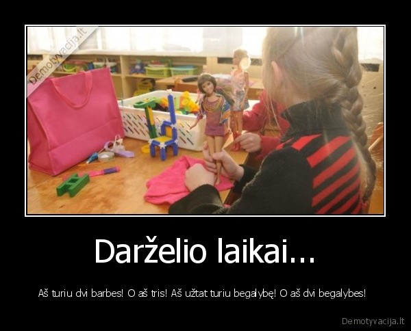 visi, juk, mes, visko, turejome, daugiau