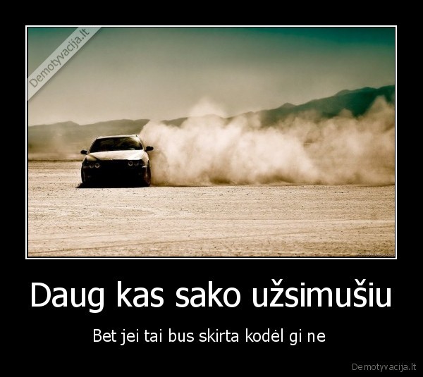 mirtis,bmw,gyvenimas