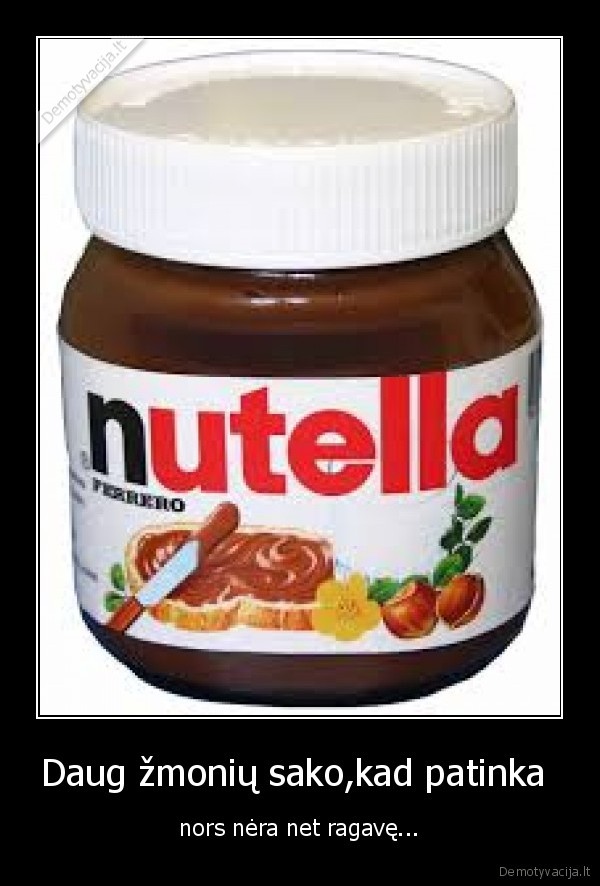 Daug žmonių sako,kad patinka 