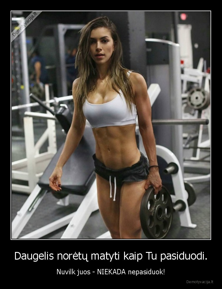 sportas,motyvacija,niekada, nepasiduok,daugelis, noretu,merginos