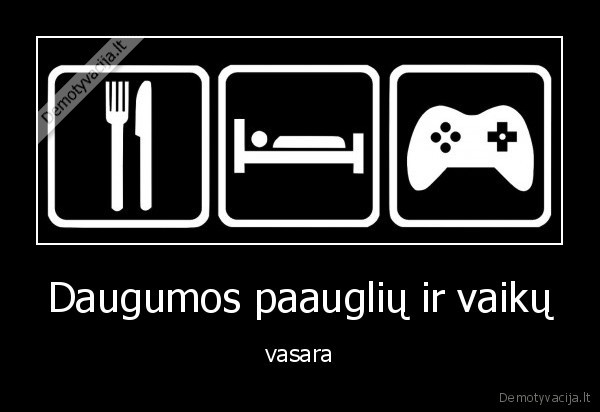 vasara,miegas,zaidimai,maistas