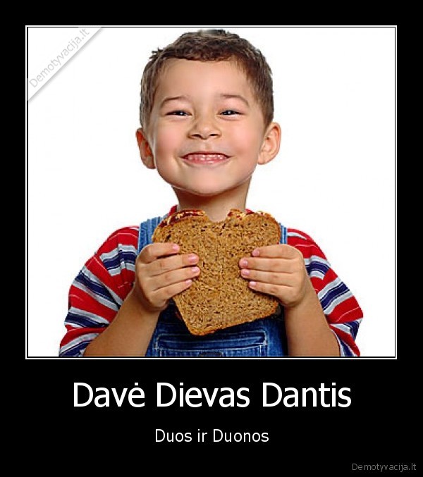 Davė Dievas Dantis