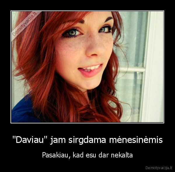 kraujas,apsukri, mergina,nekaltybe