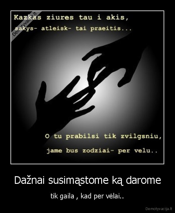 meile,velu,darome,veluojame