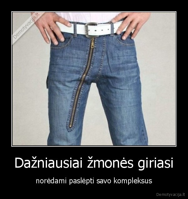 Dažniausiai žmonės giriasi