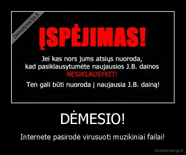 dalinkites,svarbi, informacija,muzika,j.b,virusas