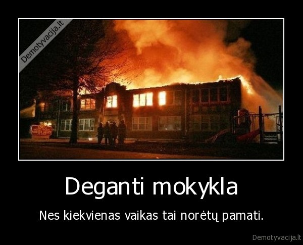 ugnis,mokykla,lauzas