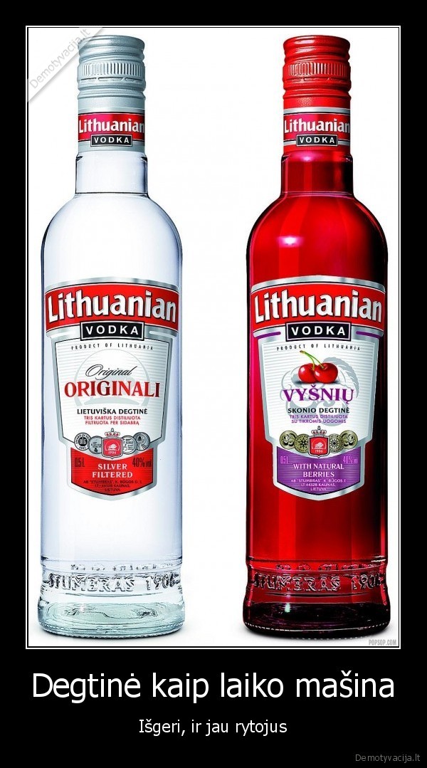 lithuanian,vodka,dektine,originali,vysnes,laiko, masina,isgerti