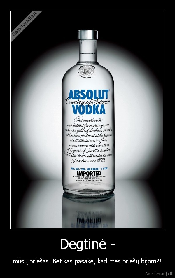 degtine,priesas,gerti,gerimas