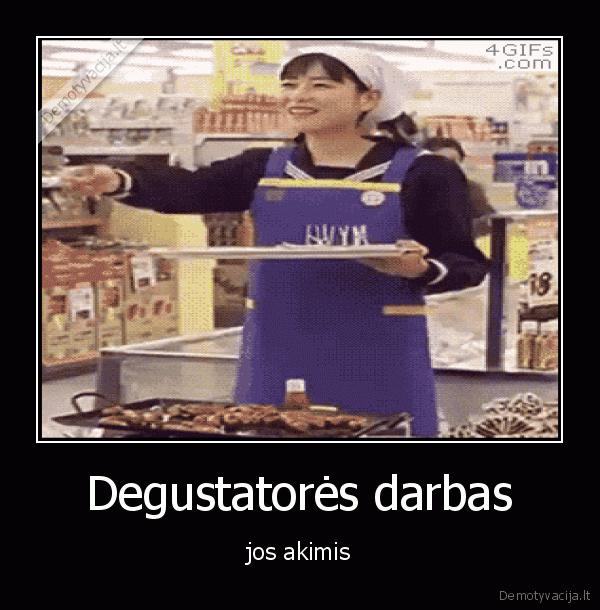 Degustatorės darbas