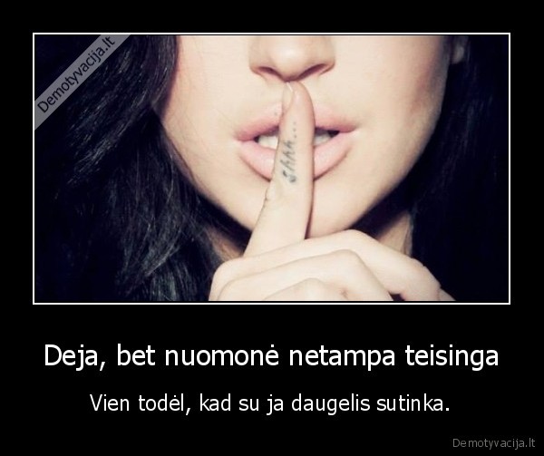 nuomone,teisinga, nuomone,pritarimas, nuomonei