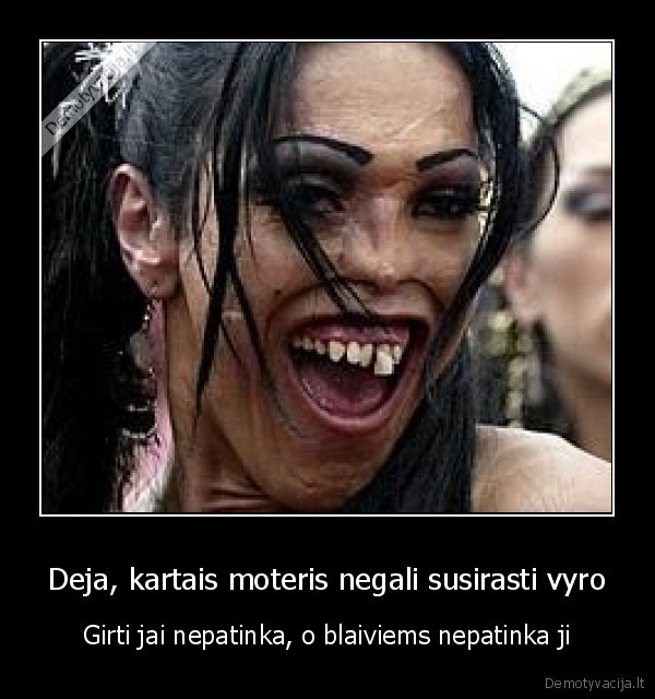 girti,moteris,vyras,blaivus,neblaivus,nepatinka