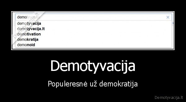 demotyvacija, demokratija, google
