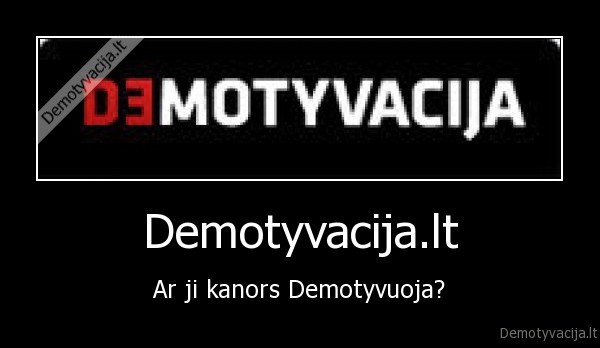 demotyvacija.lt