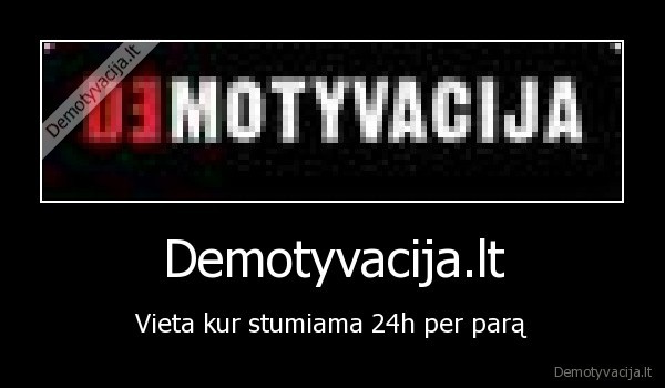 Demotyvacija.lt