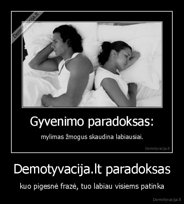 Demotyvacija.lt paradoksas