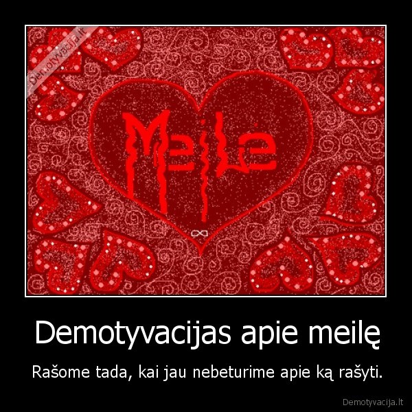 Demotyvacijas apie meilę