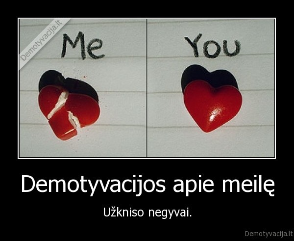 Demotyvacijos apie meilę