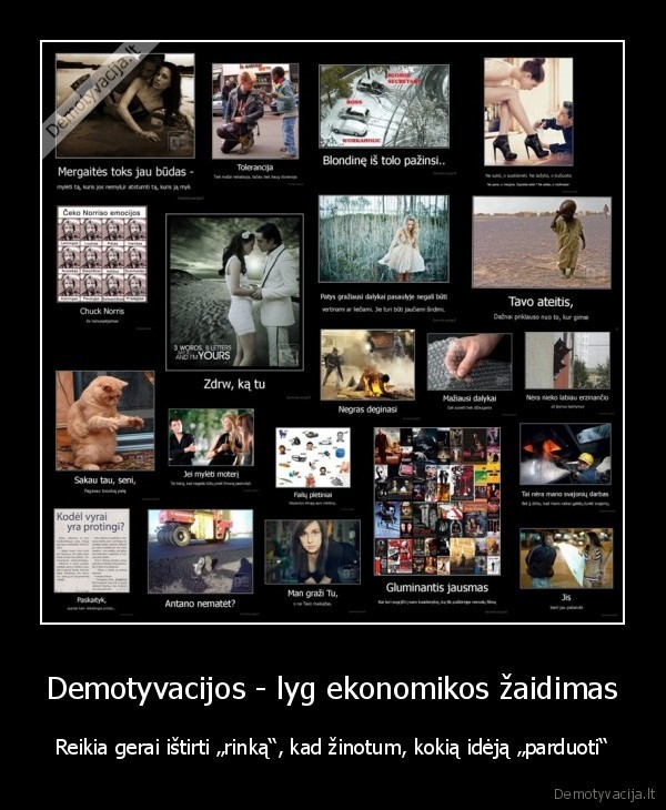 Demotyvacijos - lyg ekonomikos žaidimas