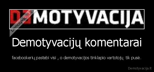 Demotyvacijų komentarai