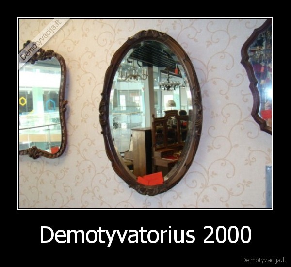 Demotyvatorius 2000