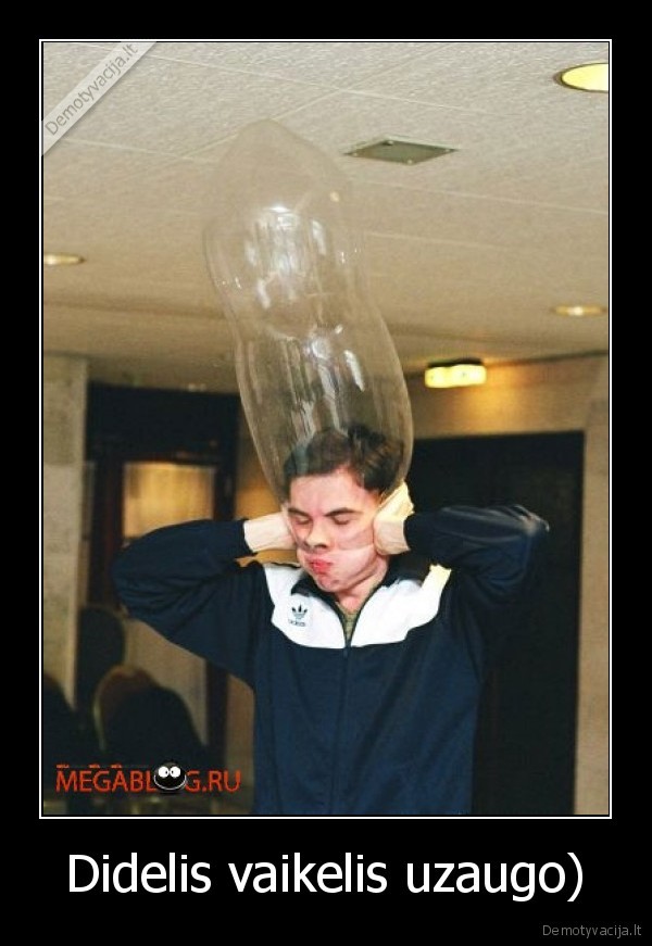 Didelis vaikelis uzaugo)