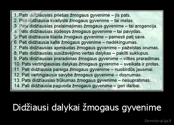 Didžiausi dalykai žmogaus gyvenime