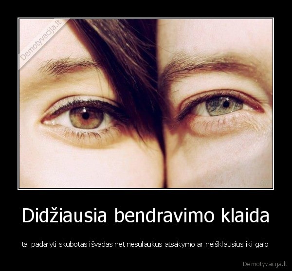 Didžiausia bendravimo klaida