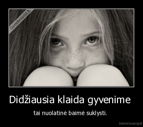 Didžiausia klaida gyvenime 