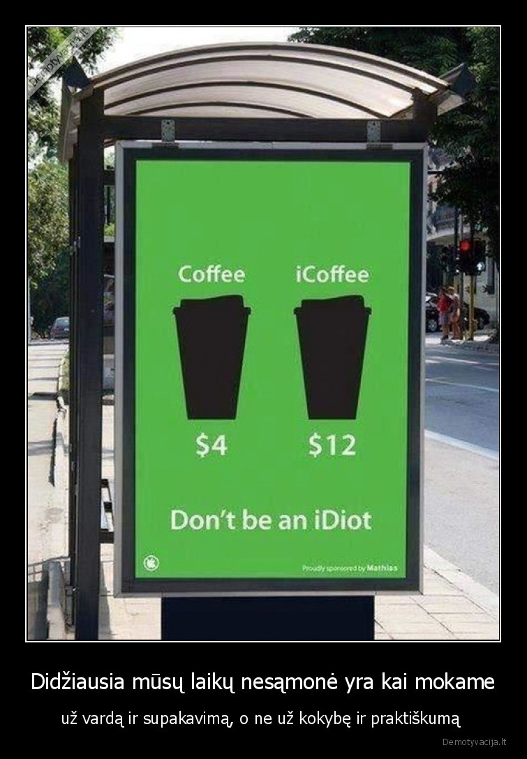 brandas,nesamone,pinigai,brangu