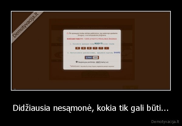 Didžiausia nesąmonė, kokia tik gali būti...