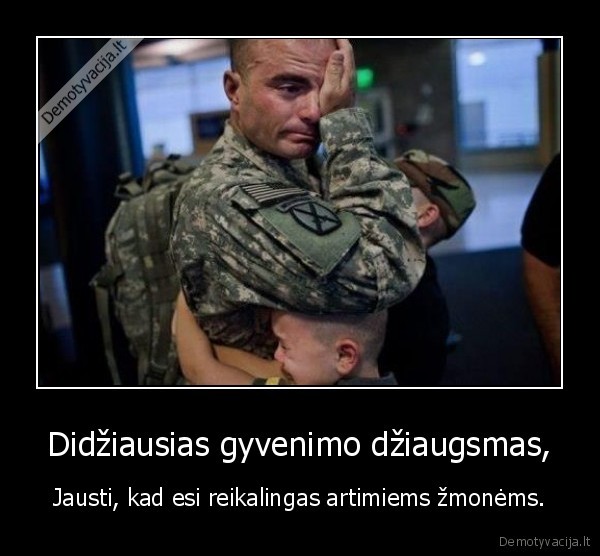 Didžiausias gyvenimo džiaugsmas,