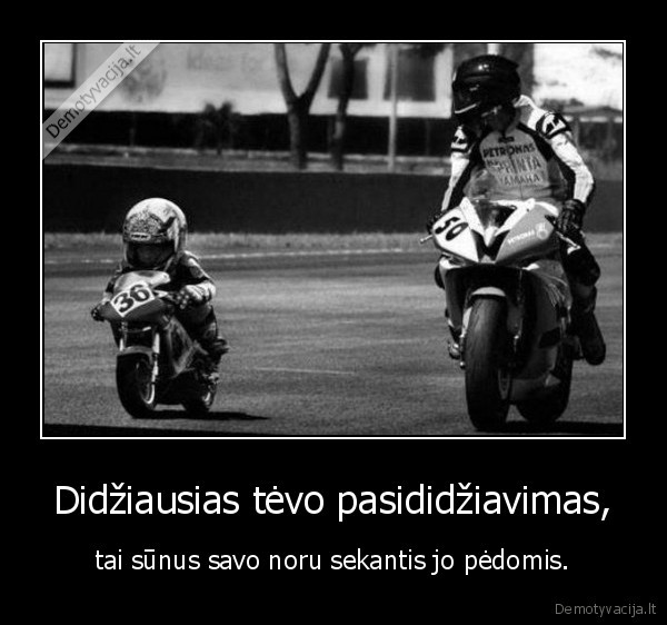 Didžiausias tėvo pasididžiavimas,