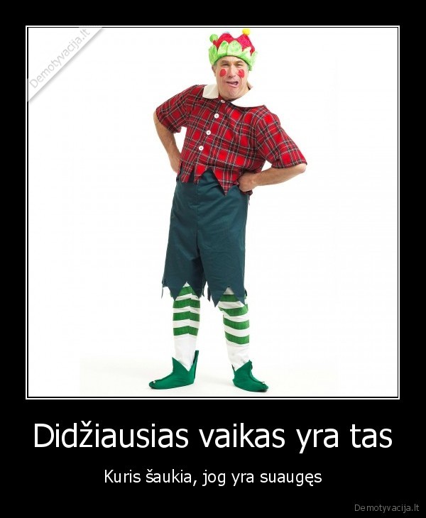 Didžiausias vaikas yra tas